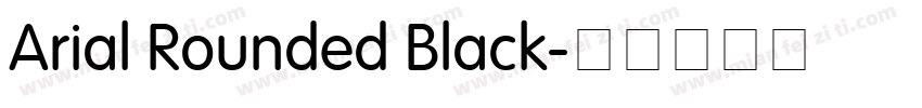 Arial Rounded Black字体转换